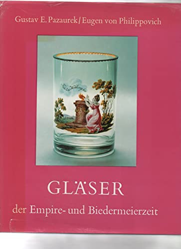 Gläser der Empire- und Biedermeierzeit.