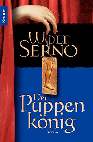 Der Puppenkönig: Roman (Die Puppenspieler-Serie, Band 1)