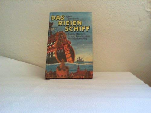 Das Riesenschiff - Sagen, Märchen und Geschichten aus Mecklenburg.
