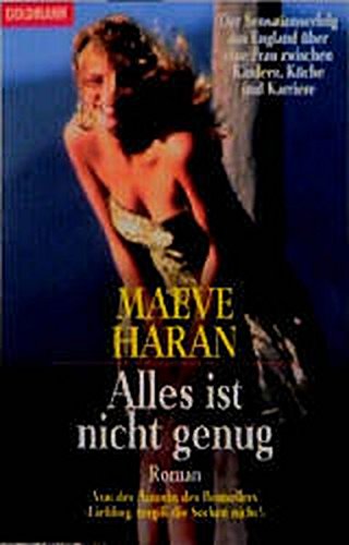 Alles ist nicht genug (Goldmann Allgemeine Reihe)