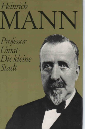 Professor unrat + Die kleine Stadt (Doppelband!)