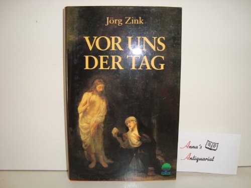 Vor uns der Tag. Was die Passions- und die Ostergeschichte bedeuten