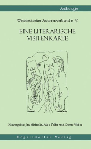 Eine literarische Visitenkarte. Westdeutscher Autorenverband e.V.