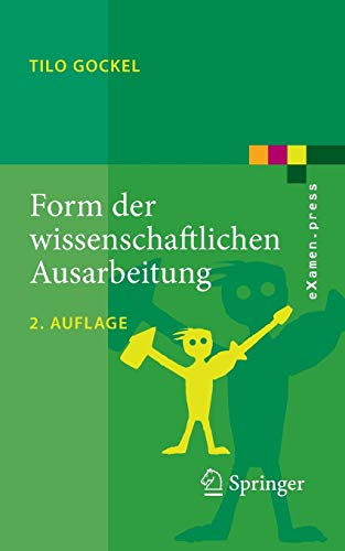 Form der wissenschaftlichen Ausarbeitung: Studienarbeit, Diplomarbeit, Dissertation, Konferenzbeitrag (eXamen.press)