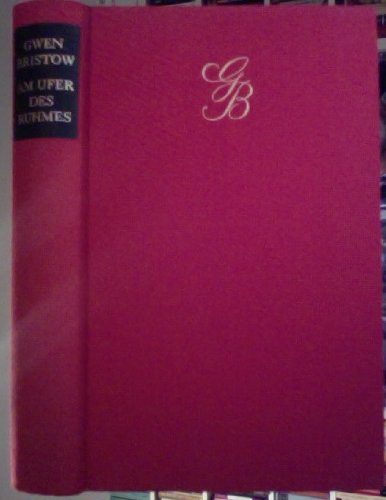 Am Ufer des Ruhmes. Roman.