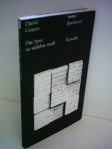 Die Spur ist sichtbar noch. Novelle