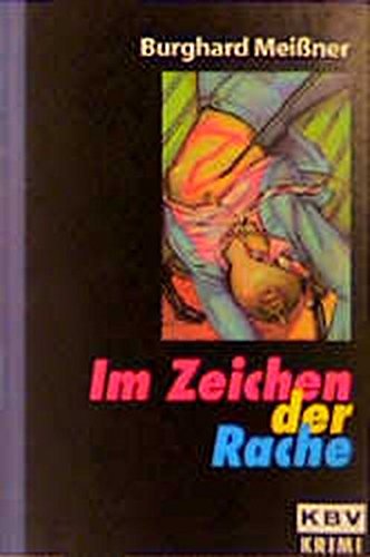 KBV Taschenbücher, Bd.9, Im Zeichen der Rache