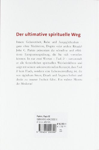 Fuck It!: Loslassen - Entspannen - Glücklich sein