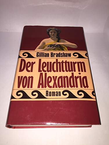 Der Leuchtturm von Alexandria; Roman;