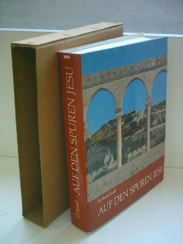Gerhard Kroll: Auf den Spuren Jesu