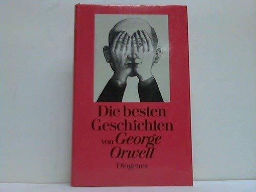 Die besten Geschichten von George Orwell