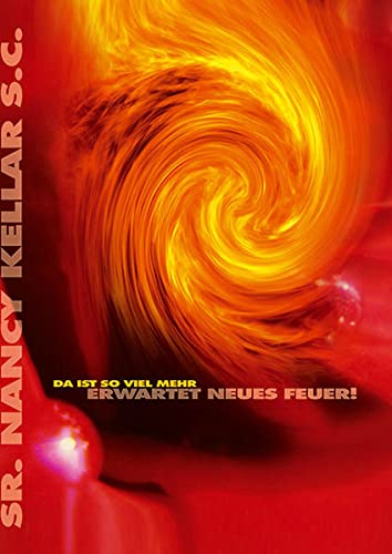 Da ist so viel mehr - Erwartet neues Feuer!: Vertiefungsseminar zu einem Leben im Geist