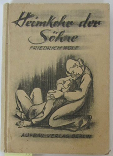 Heimkehr der Söhne : e. Novelle.