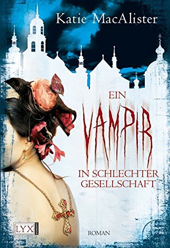 Ein Vampir in schlechter Gesellschaft: Roman. Deutschsprachige Erstausgabe (Dark Ones, Band 8)