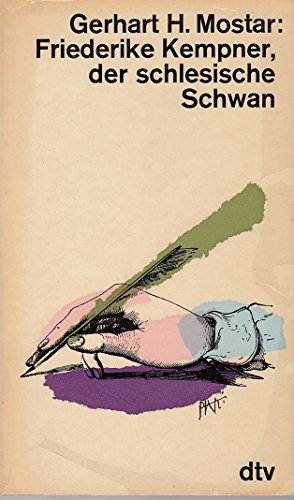 Gerhart H. Mostar: Friederike Kempner, der schlesische Schwan