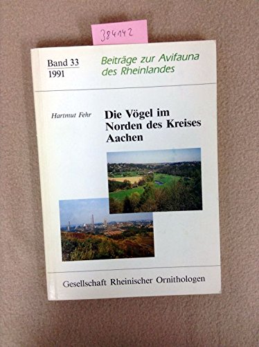 Die Vögel im Norden des Kreises Aachen