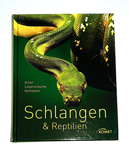Schlangen & Reptilien: Arten, Lebensräume, Verhalten