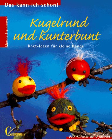 Kugelrund und kunterbunt