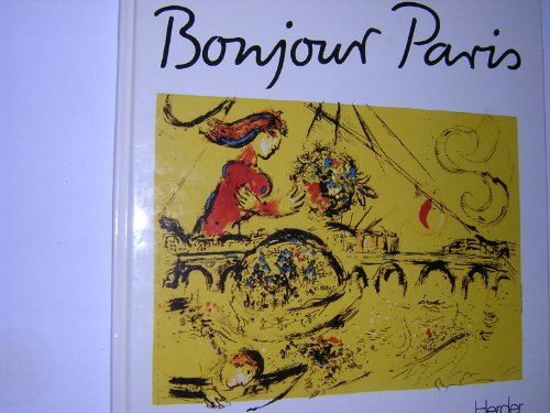 Bonjour Paris. 23 Lithographien mit einer Einführung von Wolf Stadler.