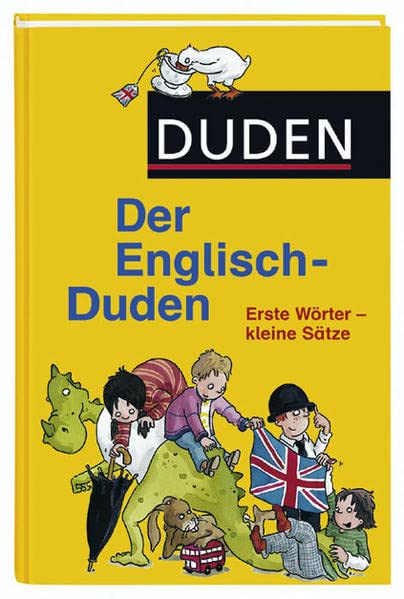 Duden - Der Englisch-Duden: Erste Wörter - kleine Sätze
