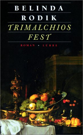 Trimalchios Fest: Historischer Roman (Lübbe Belletristik)