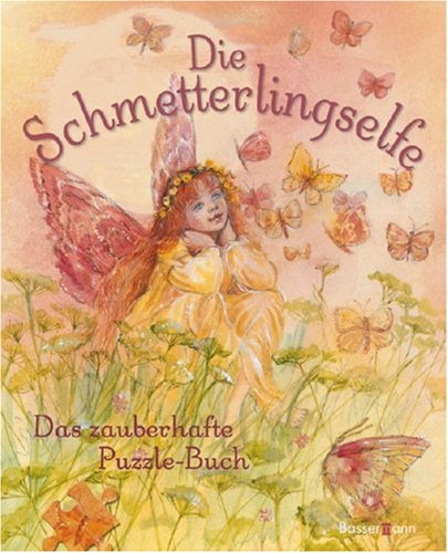 Die Schmetterlingselfe: Das zauberhafte Puzzle-Buch