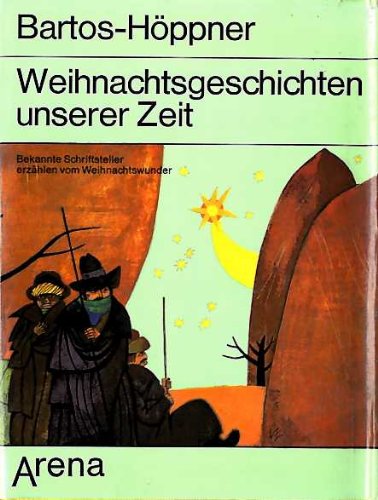 Weihnachtsgeschichten unserer Zeit