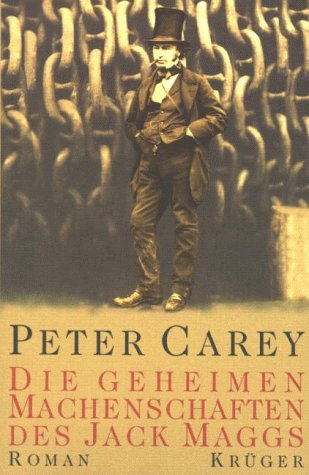 Die geheimen Machenschaften des Jack Maggs: Roman