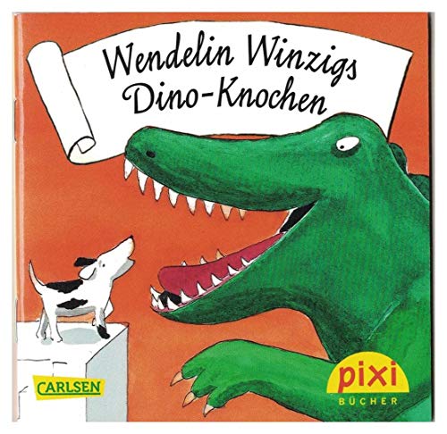 Wendelin Winzigs Dino-Knochen. Pixi Nr. 1951 Einzeltitel aus Serie 215