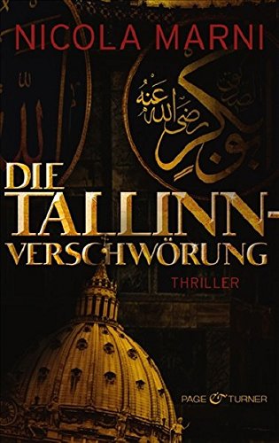 Die Tallinn-Verschwörung: Thriller