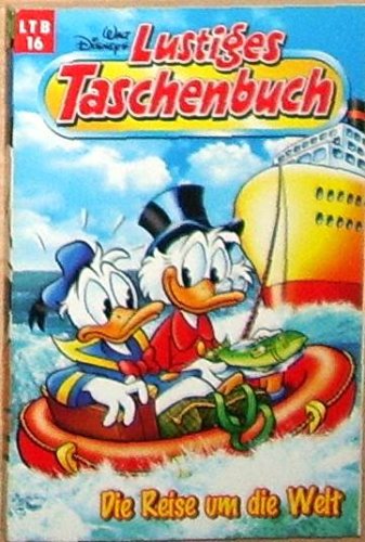 Lustiges Taschenbuch LTB Nr. 16 - Die Reise um die Welt