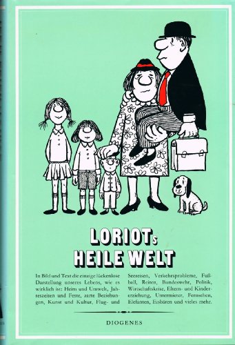 Loriot heile welt diogenes 1980, 270 seiten, schön bebildert!