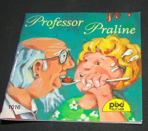 Professor Praline; Pixi Nr. 1016 (2000)
