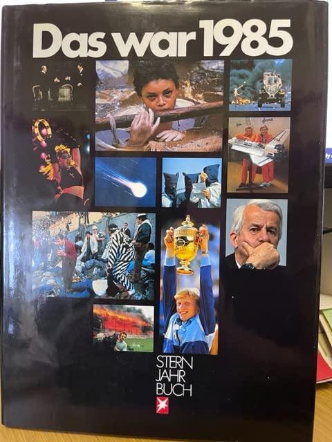 Das war 1985. Stern Jahrbuch