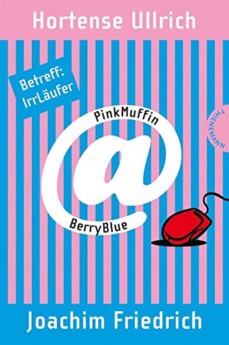 PinkMuffin@BerryBlue, Betreff: IrrLäufer