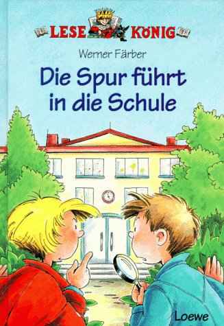 Die Spur führt in die Schule