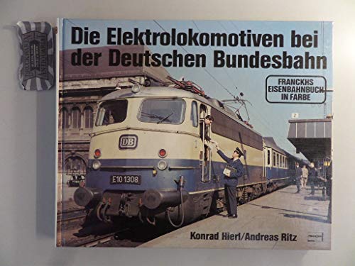 Die Elektrolokomotiven bei der Deutschen Bundesbahn