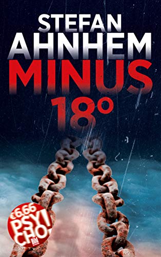 Minus 18° (BILD am Sonntag Mega-Thriller 2021: PSYCHO!)