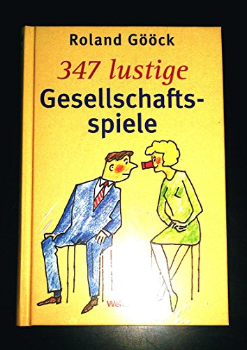 347 lustige Gesellschaftsspiele