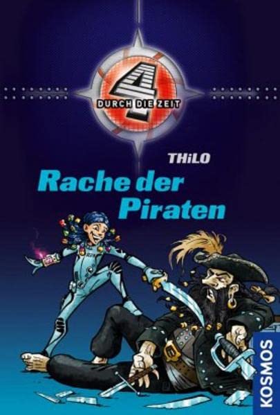 Vier durch die Zeit, 2, Rache der Piraten