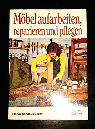 Möbel aufarbeiten, reparieren und pflegen.