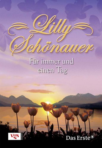 Lilly Schönauer: Für immer und einen Tag