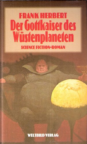 Der Gottkaiser des Wüstenplaneten. Science-Fiction-Roman