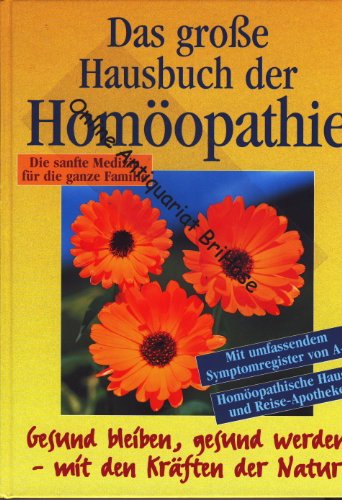 Das große Hausbuch der Homöopathie