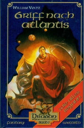 Dragon Söhne von Atlantis Band 7 Griff nach Atlantis