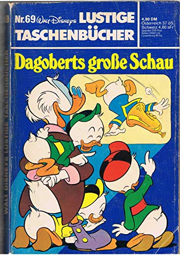 LTB Nr. 69 - Dagoberts grosse Schau Walt Disneys Lustige Taschenbücher Lustiges Taschenbuch