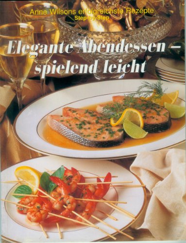 Elegante Abendessen - spielend leicht