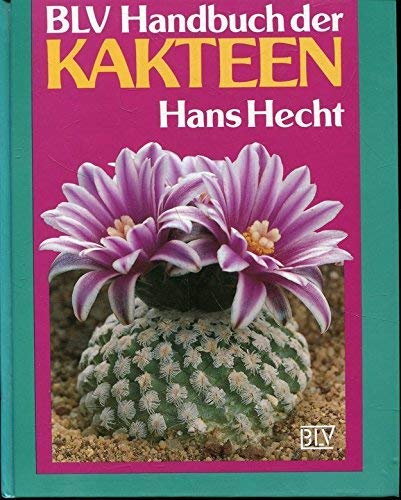 BLV Handbuch der Kakteen