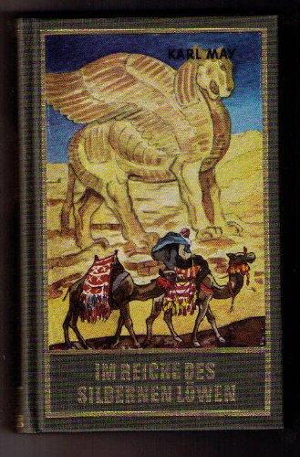 Im Reiche des Silbernen Löwen