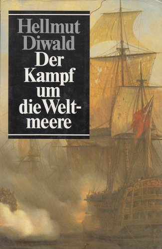 Der Kampf um die Weltmeere